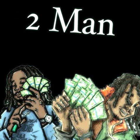 2 Man (feat. JayyHonchoo)