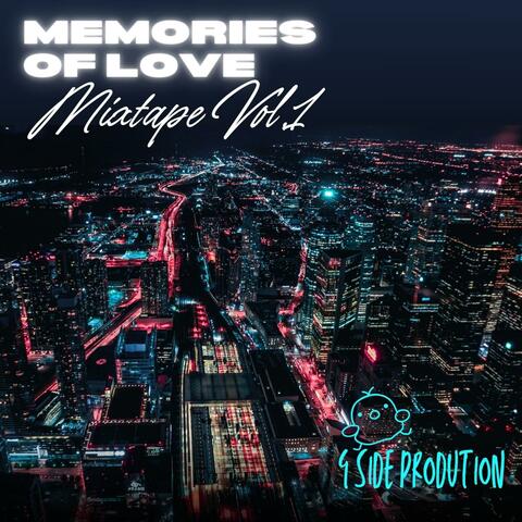Memories Of Love Mixtape, Vol. 1