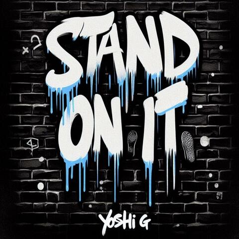 Stand On it