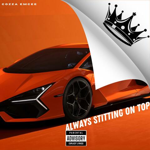 Always sitting on top