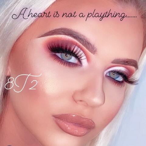 A Heart Is Not a Plaything