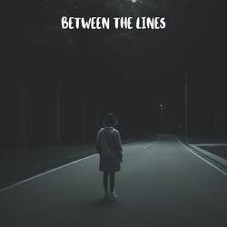 Between the Lines