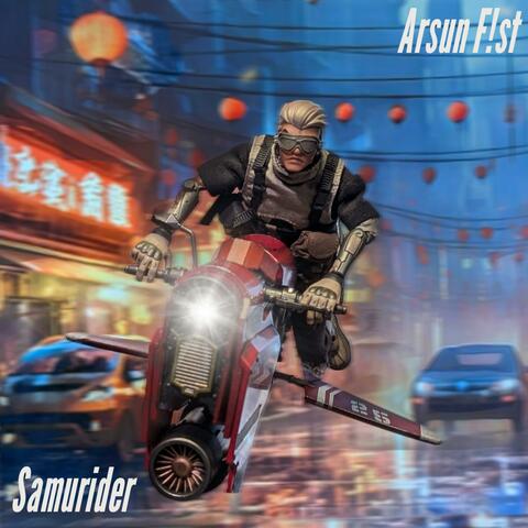 Samurider (feat. Arsun F!st)