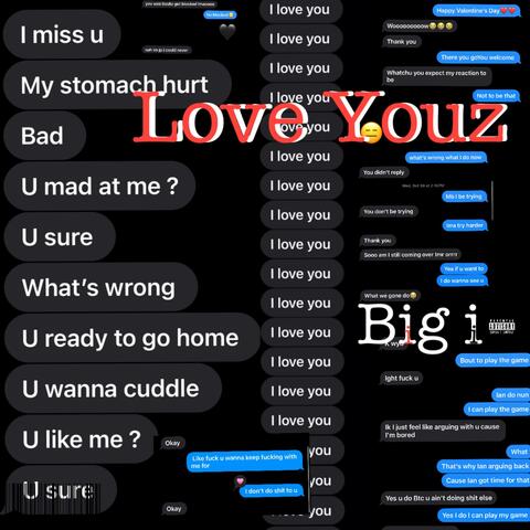 Big I Love Yourz