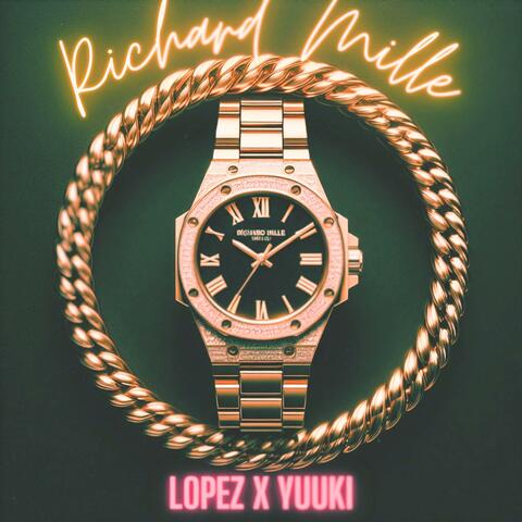 Richard Mille (feat. El Yuuki)