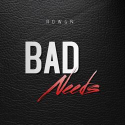 Bad Needs (Instrumental)