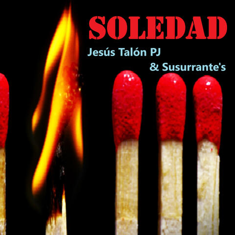 Soledad (feat. Susurrante's)