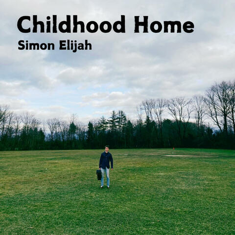 Childhood Home (Single Version)
