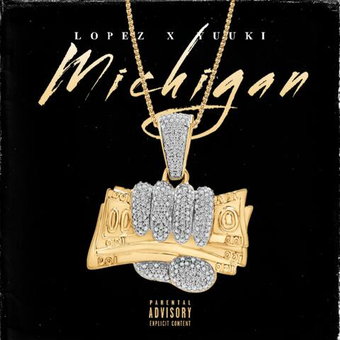 MICHIGAN (feat. El Yuuki)