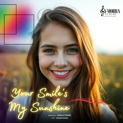 Your Smile's My Sunshine
