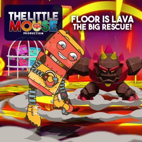 FLOOR IS LAVA: The Big Rescue!