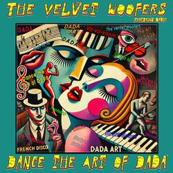 Dance the Art of Dada (feat. Sadie)