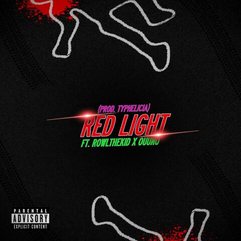R3D L1GHT! (feat. Rowl The Kid & Ouuno)