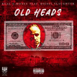Old Heads (feat. Diesel Slaughter)