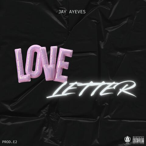 Love Letter (feat. Prod.E2)