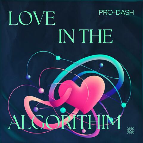 Love in the Alogrithim (feels nice)