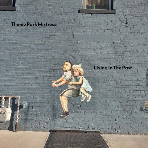 Living In The Past