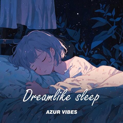 Dreamlike Dreamland II