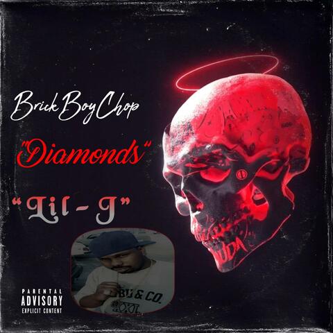 Diamonds (feat. BrickBoyChop)