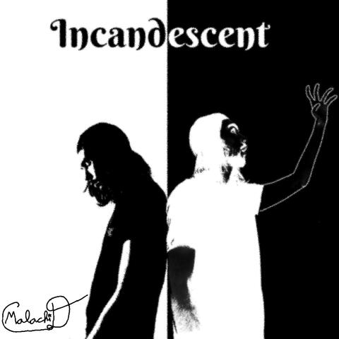 Incandescent