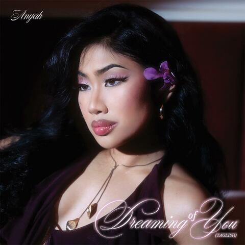 Dreaming of You (Taglish)