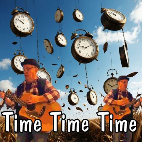 Time Time Time