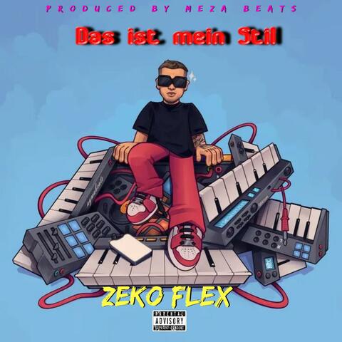 Das ist mein Stil (feat. Zeko Flex)