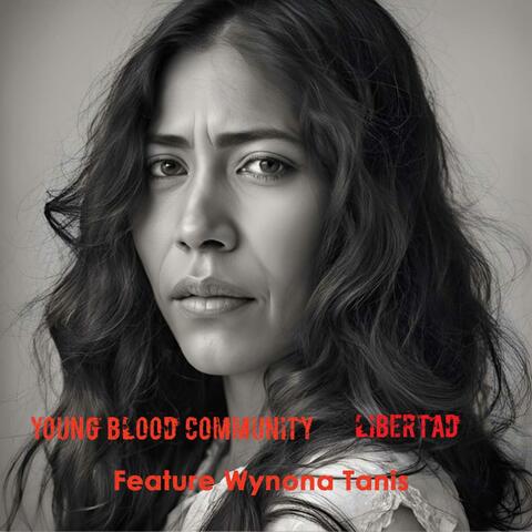 Libertad (Feature Wynona Tanis)
