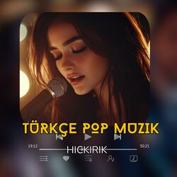 KDM (Turkce Pop Muzik) Hickirik