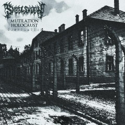 Mutilation Holocaust (Compilation)