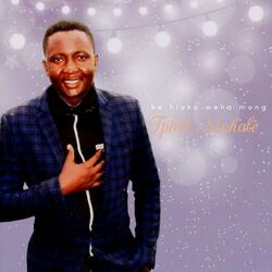 Ke hloka wena mong