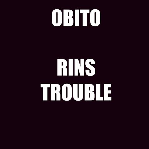 Obito (Rins trouble)