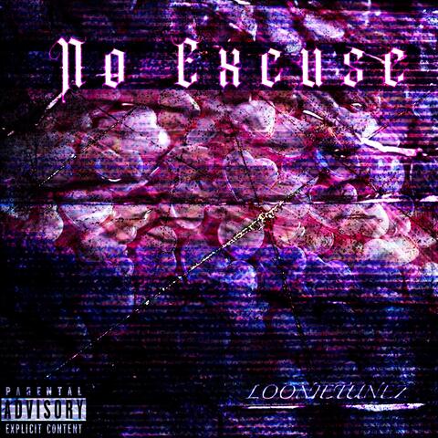 No Excuse