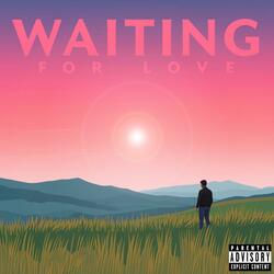 Waiting 4 Love