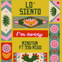 Lo siento (feat. 556 migo)