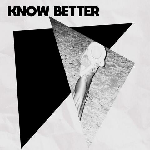Know Better