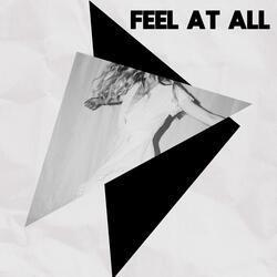 Feel At All