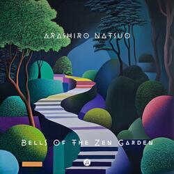 Bells Of The Zen Garden