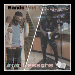 Lessons (feat. Teejayx6)