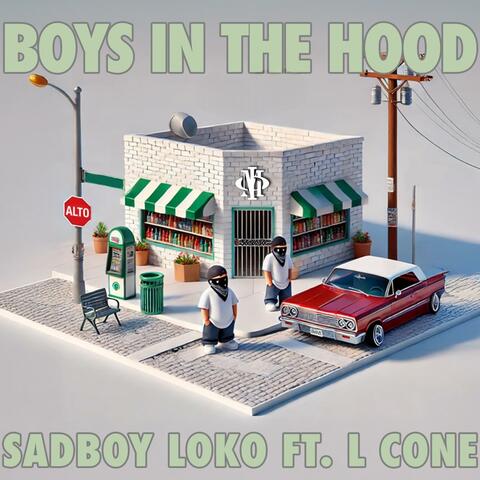 Boys In The Hood (feat. L-CONE)