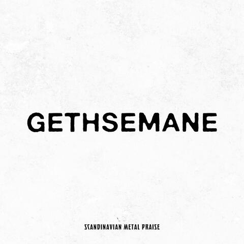 Gethsemane