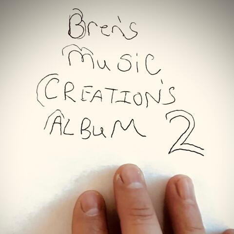 Bren's Music Creation's Album 2