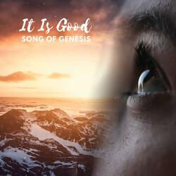 It Is Good (Praising the Lord for Creation)
