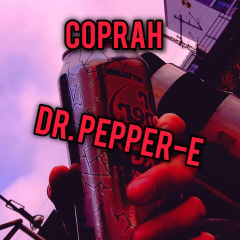 Dr. Pepper E