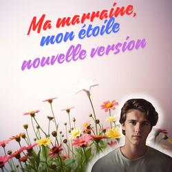 Ma marraine, mon étoile (Deuxième version)