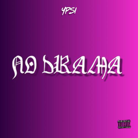 NO DRAMA