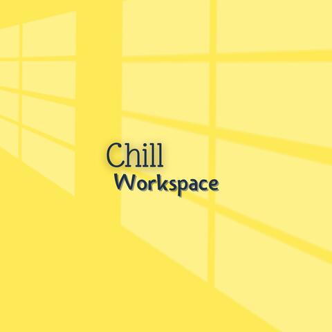 Chill Workspace