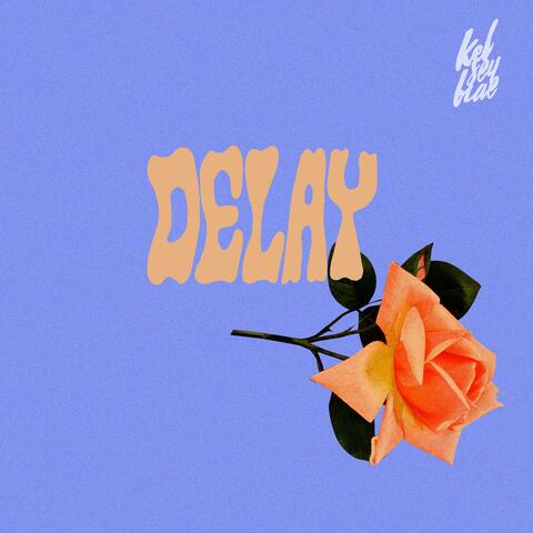 Delay
