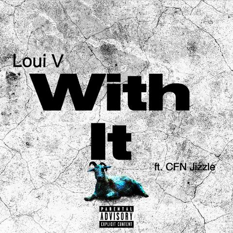 With It (feat. CFN Jizzle)