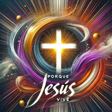 Porque Jesús vive, existe mañana